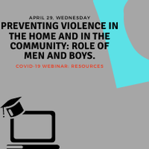 Preventing Violence in the Home and in the Community: Role of Men and Boys.