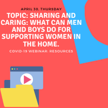 Sharing and Caring: What can Men and Boys do for Supporting Women in the Home.